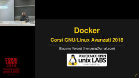Corso amministrazione di sistema con Linux 2018 - Docker: Build, Ship, and Run Any App, Anywhere by Politecnico Open unix Labs