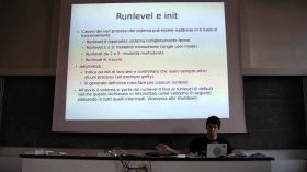 Corsi GNU/Linux - Amministrazione di sistema - Prima Lezione 2/3 by Politecnico Open unix Labs