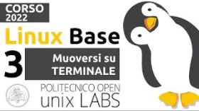 Corso GNU/Linux Base 2022 - (3/3) Muoversi su Terminale by Politecnico Open unix Labs